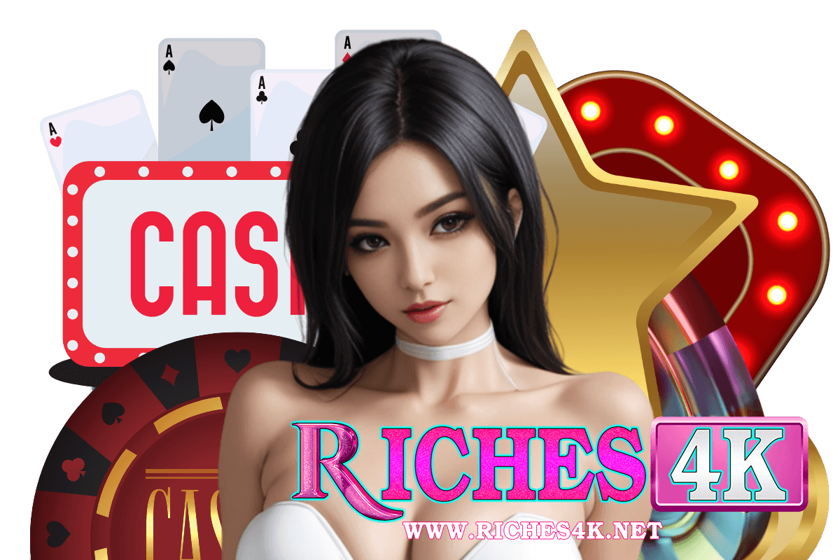 riches4k สล็อต